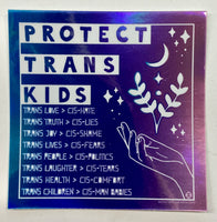 Protect Trans Kids Holographic Sticker